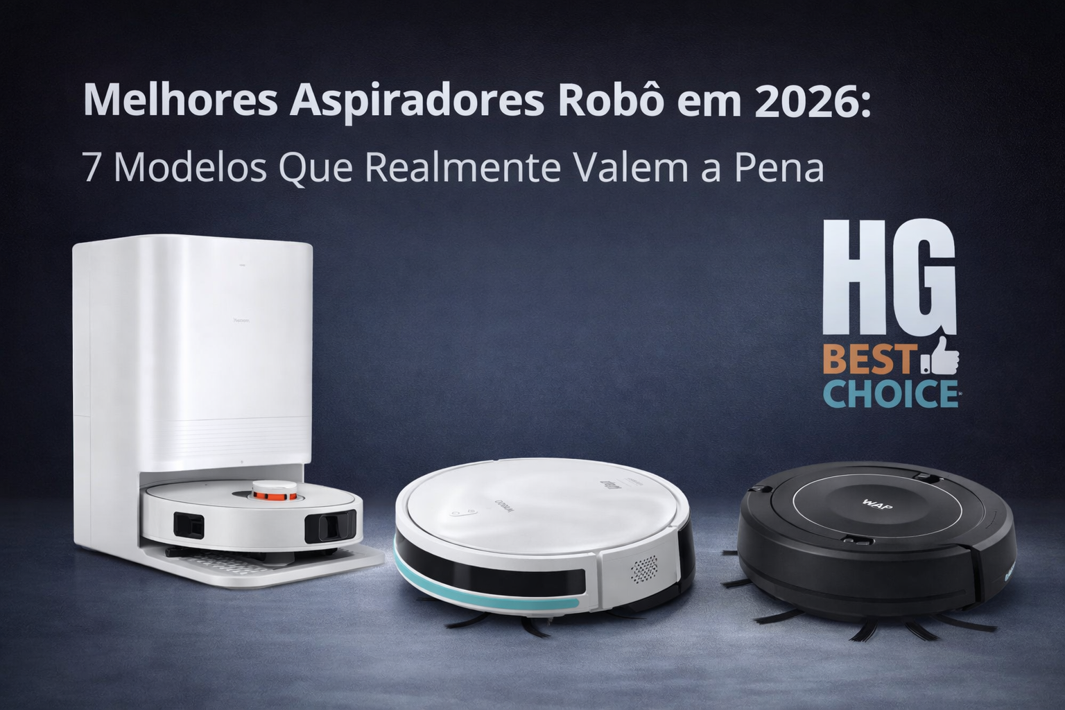Melhores Aspiradores Robô 2026 – Ranking Atualizado