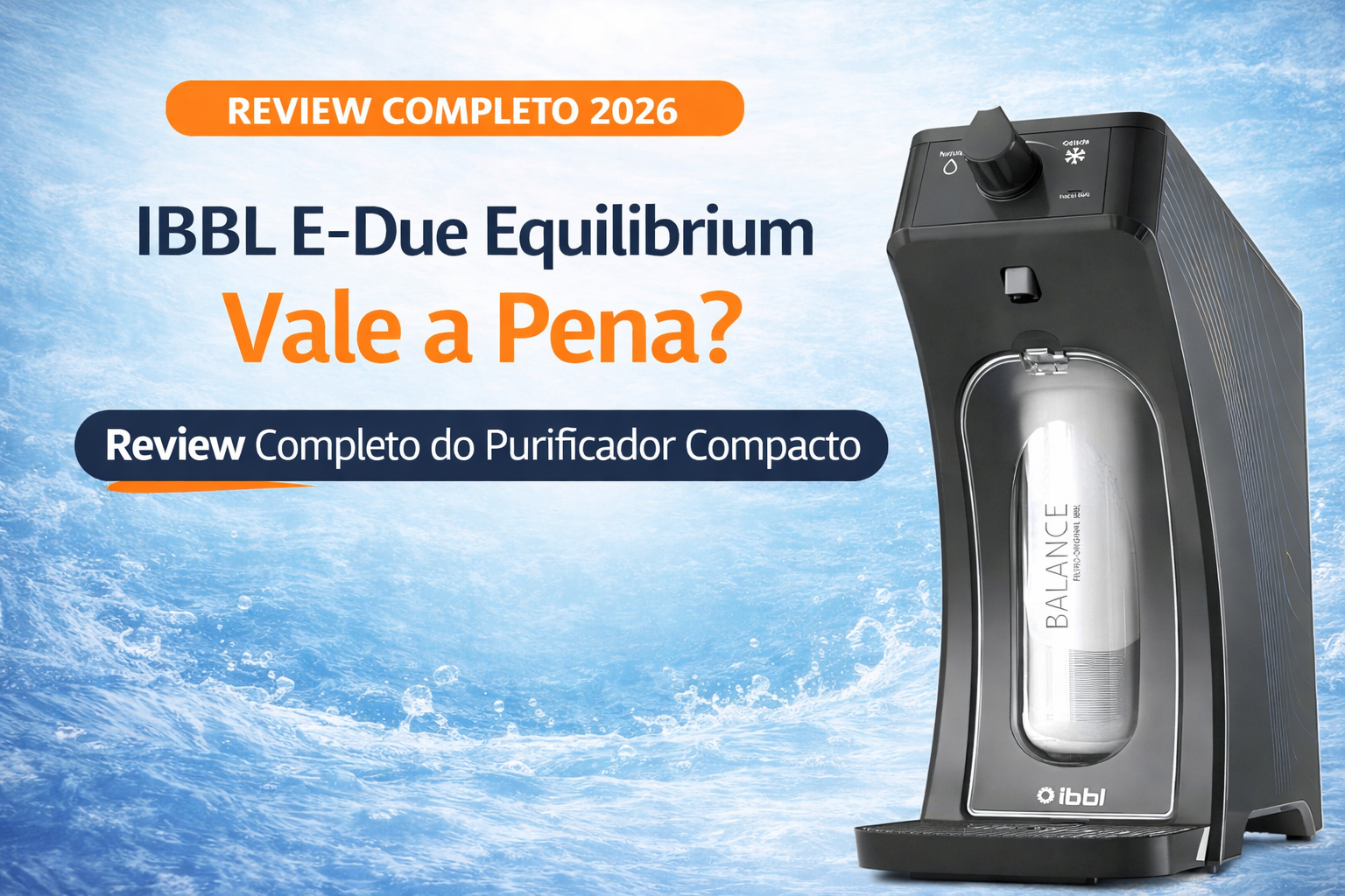 Purificador IBBL E-Due Equilibrium
